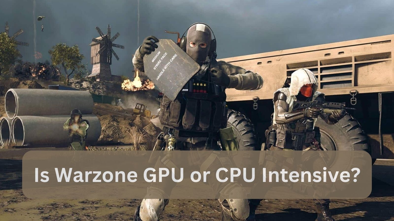 Is Warzone GPU or CPU Intensive?